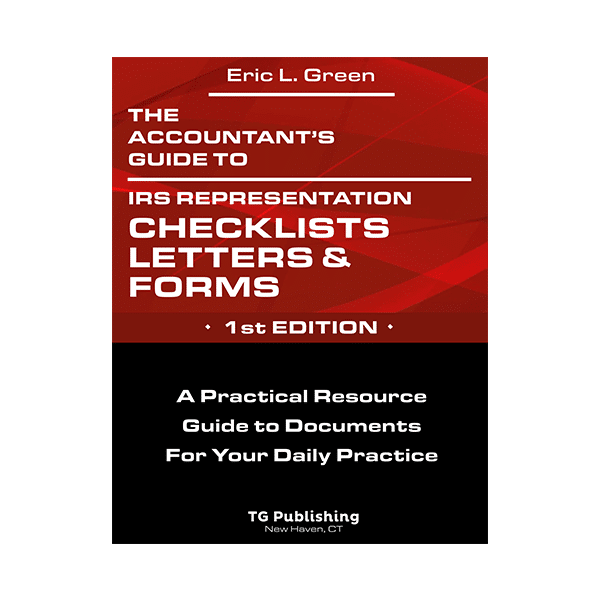 TGPublish The Accountant’s Guide to IRS Representation Checklists, Letters, and Forms