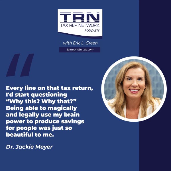 Tax Rep Network - Eric Green | Jackie Meyer | Thousands Of Dollars